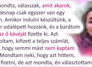 “Nem szólok a páromhoz azóta, hogy nem volt hajlandó fizetni a szülinapi vacsorámat.”